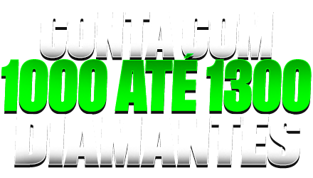 Conta com 1000 Até 1300 Diamantes